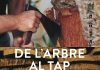 «De l'arbre al tap, del tap a taula»